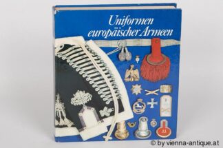 Uniformen europäischer Armeen Förster/Koch/Müller